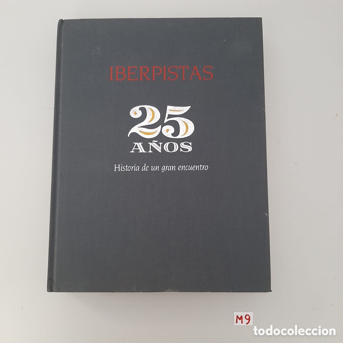 Libros: LIBRO DE IBERPISTAS 25 A&Ntilde;OS - Foto 1
