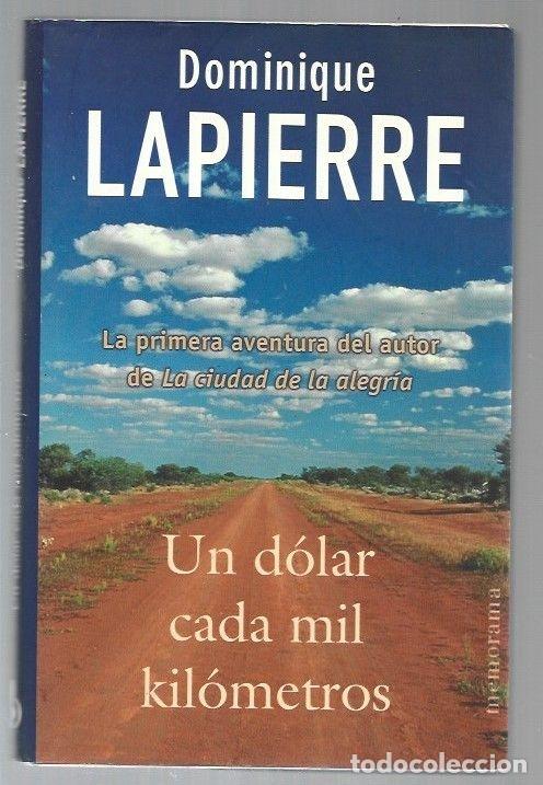 Libros: DOLAR CADA MIL KILOMETROS - UN - LAPIERRE, DOMINIQUE - Foto 1