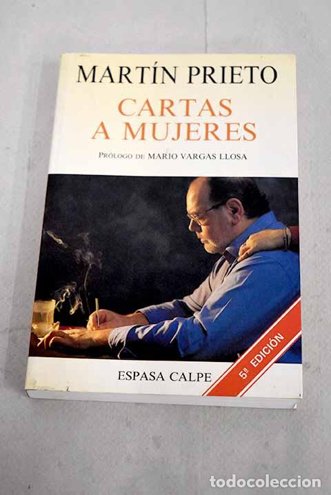 Libros: Cartas a mujeres: Mart&iacute;n Prieto.- Mart&iacute;n Prieto - Foto 1