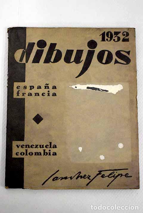 Libros: Dibujos: S&aacute;nchez, Felipe.- S&aacute;nchez, Felipe - Foto 1