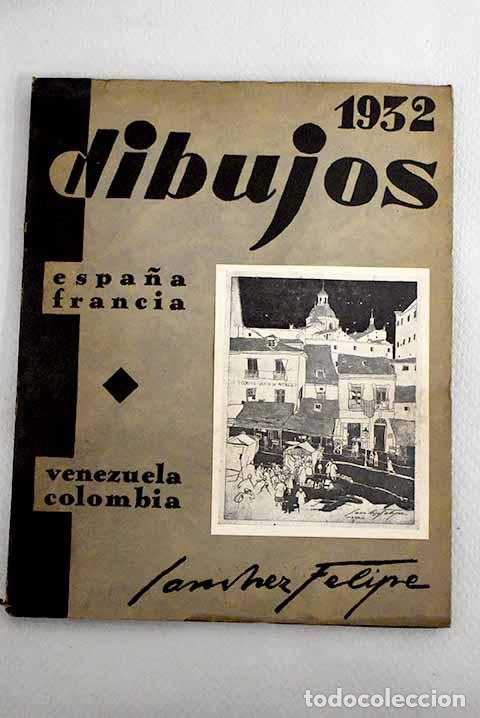 Libros: Dibujos: S&aacute;nchez, Felipe.- S&aacute;nchez, Felipe - Foto 1