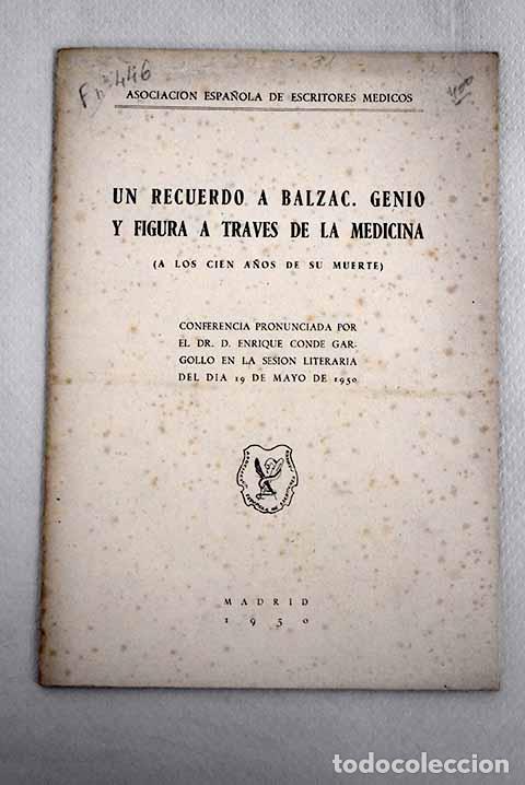 Libros: Un recuerdo a Balzac. Genio y figura a trav&eacute;s de la Medicina: (A los cien a&ntilde;os de su muerte)