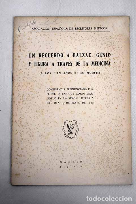 Libros: Un recuerdo a Balzac. Genio y figura a trav&eacute;s de la Medicina: (A los cien a&ntilde;os de su muerte)