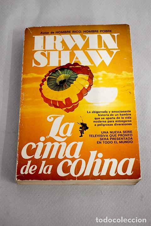 Libros: La cima de la colina.- Shaw, Irwin - Foto 1