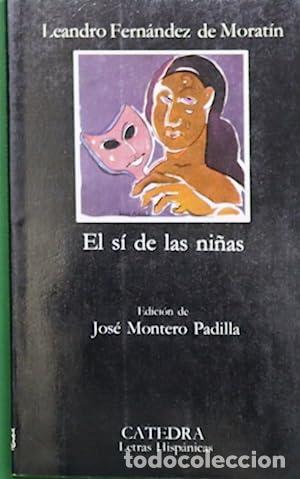 Libros: El s&iacute; de las ni&ntilde;as - Leandro Fernandez de Moratin.