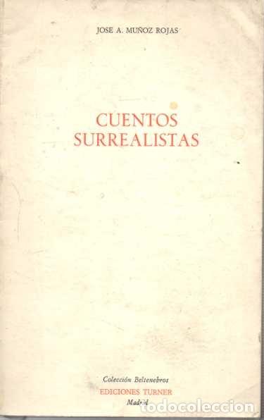 Libros: CUENTOS SURREALISTAS. - MU&Ntilde;OZ ROJAS, Jos&eacute; A. - Foto 1