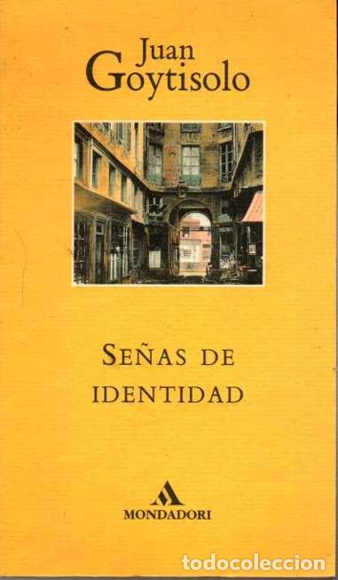 Libros: SE&Ntilde;AS DE IDENTIDAD. - GOYTSOLO, Juan. - Foto 1