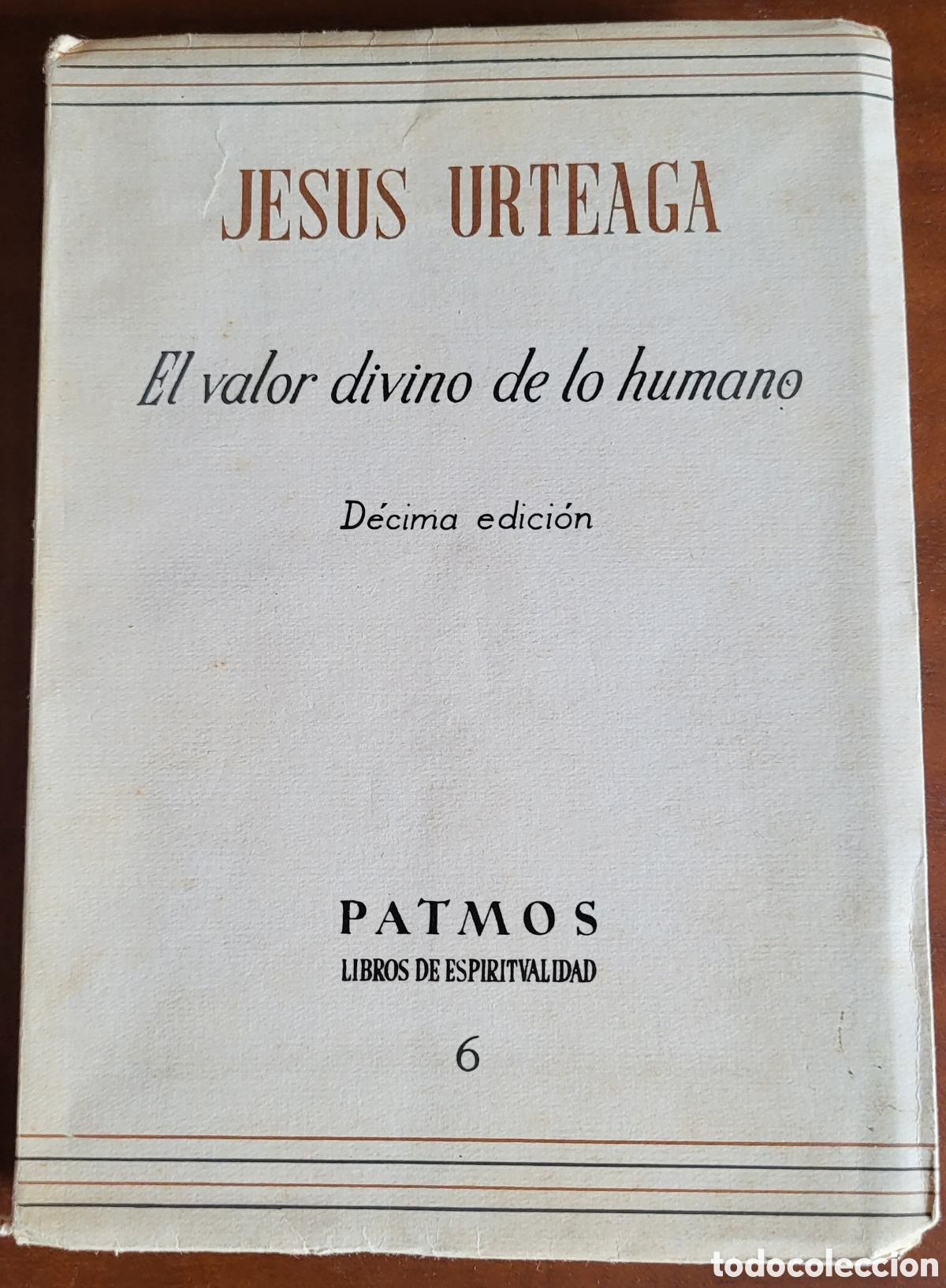 Libros: El valor divino de lo humano/Jesus Urteaga - Foto 1