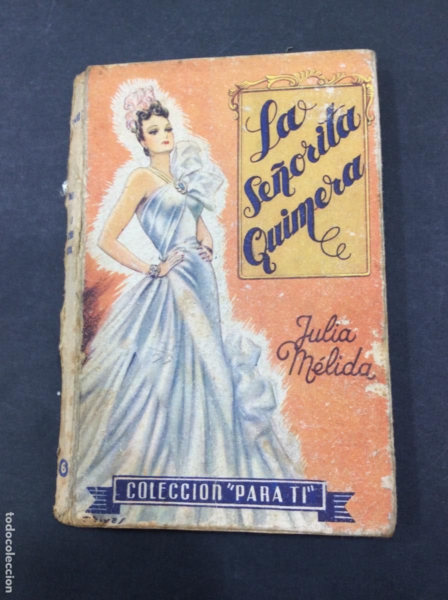 Libros: La Se&ntilde;orita Quimera.- M&eacute;lida, Julia - Foto 1