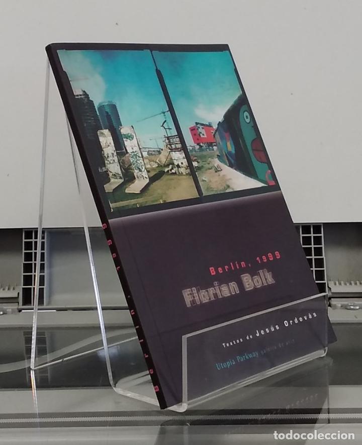 Libros: Florian Bolk, Berl&iacute;n 1999 - Jes&uacute;s Ordov&aacute;s - Foto 1