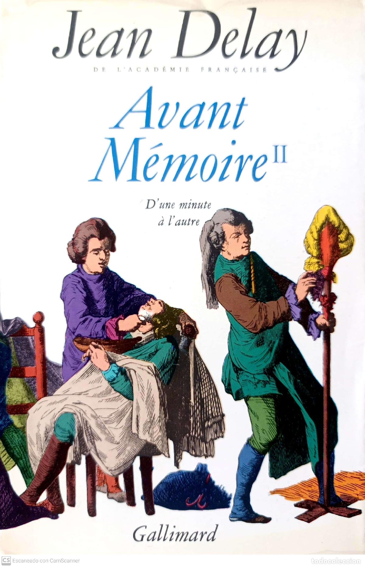 Libros: Avant M&eacute;moire II: dune minute a lautre - Jean Delay - Foto 1