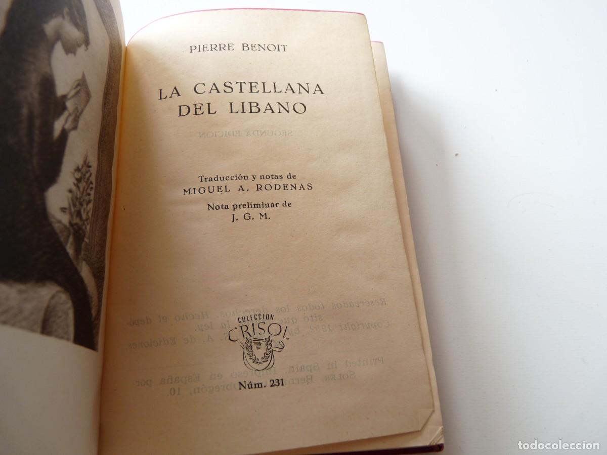 Libros: COLECCI&Oacute;N CRISOL. N&ordm; 231. LA CASTELLANA DEL LIBANO de PIERRE BENOIT REF: 3-244 - Foto 5