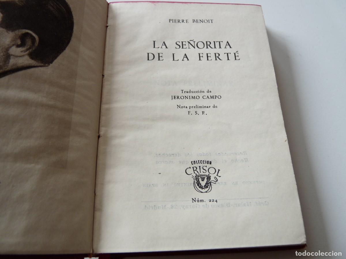 Libros: COLECCI&Oacute;N CRISOL. N&ordm; 224. LA SE&Ntilde;ORITA DE LA FERT&Eacute; de PIERRE BENOIT REF: 3-248 - Foto 5