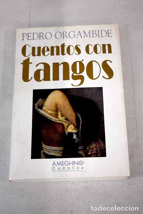 Libros: Cuentos con tangos.- Orgambide, Pedro - Foto 1