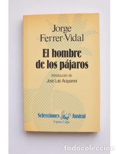 Libros: El hombre de los p&aacute;jaros - FERRER - VIDAL, Jorge - Foto 1