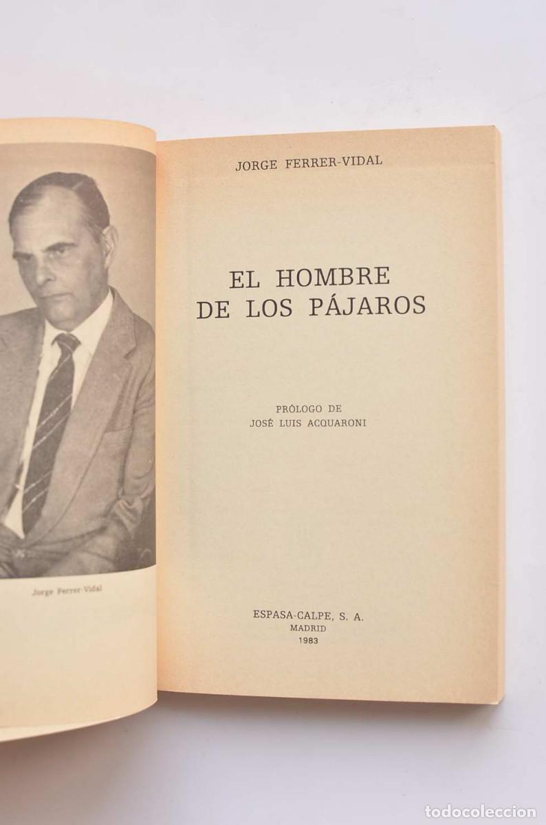 Libros: El hombre de los p&aacute;jaros - FERRER - VIDAL, Jorge - Foto 2