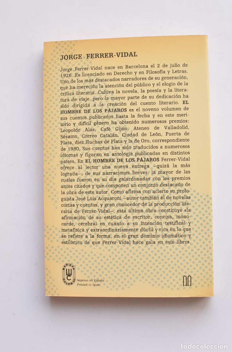 Libros: El hombre de los p&aacute;jaros - FERRER - VIDAL, Jorge - Foto 4