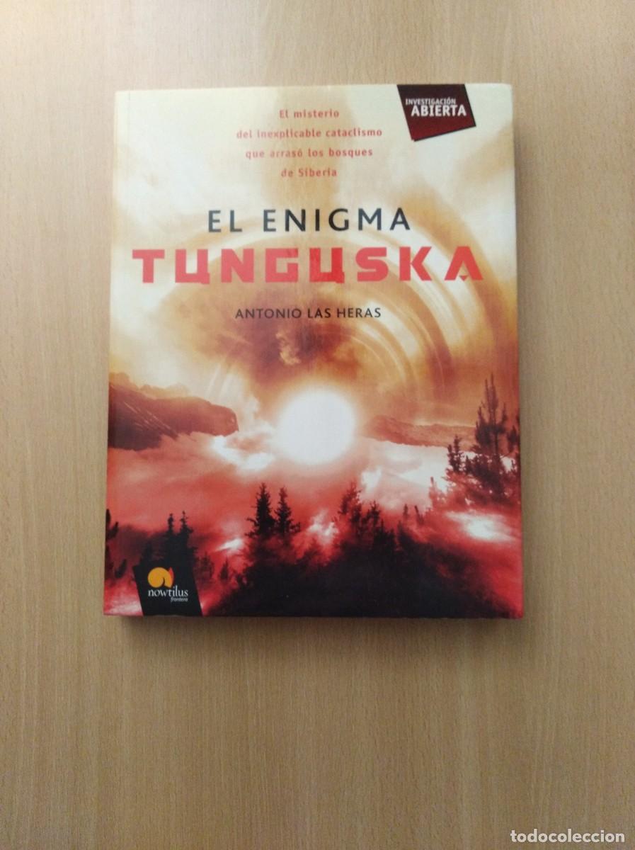 Libros: EL ENIGMA TUNGUSKA. Antonio Las Heras - Foto 1