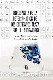 Libros: Importancia de la determinaci&oacute;n de los elementos traza: POR EL LABORATORIO (INFECCIOSAS MICROBIOLOGI - Foto 1