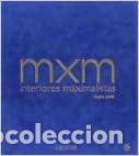 Libros: MXM INTERIORES MAXIMALISTAS (COCINA) - Castillo, Encarna - Foto 1
