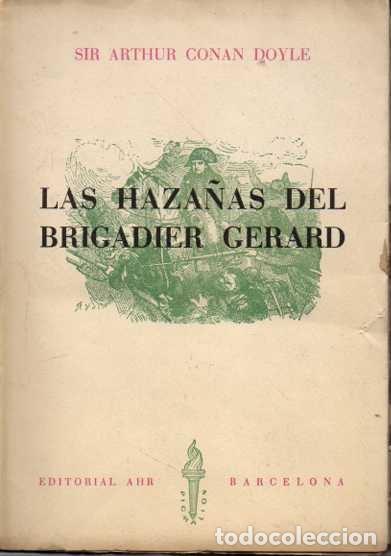 Libros: LAS HAZA&Ntilde;AS DEL BRIGADIER GERARD. - CONAN DOYLE, Sir Arthur. - Foto 1