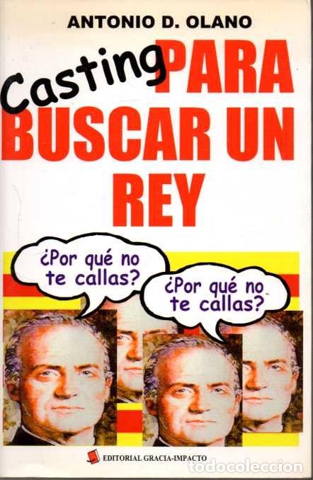 Libros: CASTING PARA BUSCAR UN REY. - OLANO, Antonio D. - Foto 1