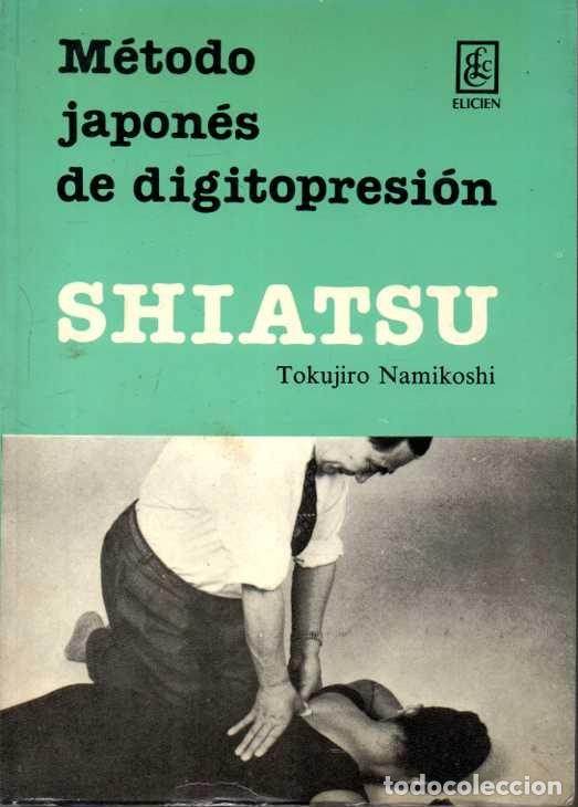 B&uuml;cher: METODO JAPONES DE DIGITOPRESION. - NAMIKOSHI, Tokujiro.