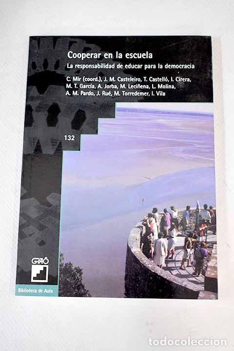 Libros: Cooperar en la escuela: la responsabilidad de educar para la democracia - Foto 1