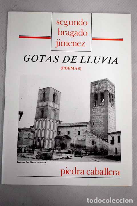 Libros: Gotas de lluvia: (poemas).- Bragado Jim&eacute;nez, Segundo - Foto 1