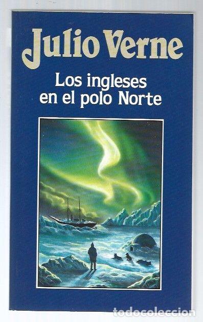 Libros: INGLESES EN EL POLO NORTE - LOS - VERNE, JULIO - Foto 1