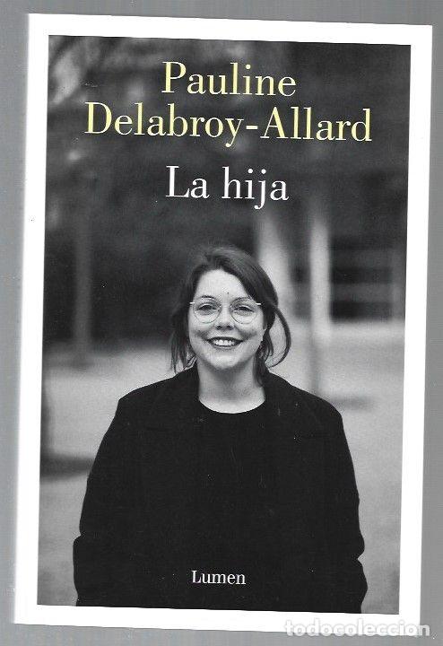 Libros: HIJA - LA - DELABROY-ALLARD, PAULINE - Foto 1