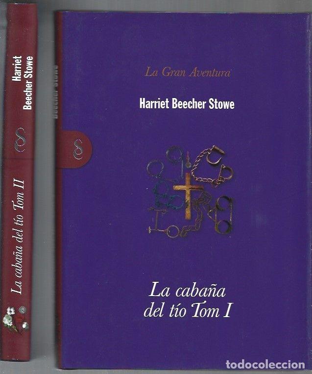 Libros: CABA&Ntilde;A DEL TIO TOM - LA (2 TOMOS) - STOWE, HARRIET BEECHER - Foto 1