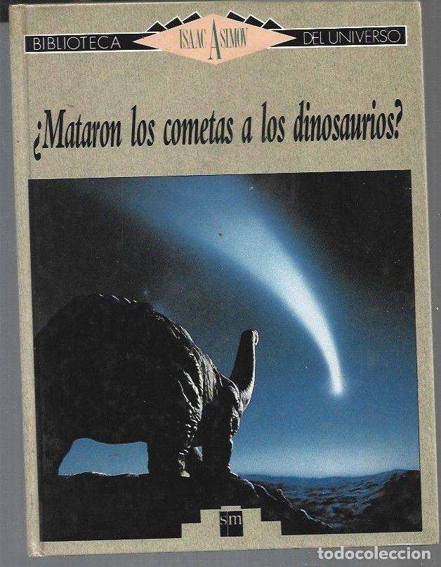 Libros: &iquest;MATARON LOS COMETAS A LOS DINOSAURIOS? - ASIMOV, ISAAC - Foto 1
