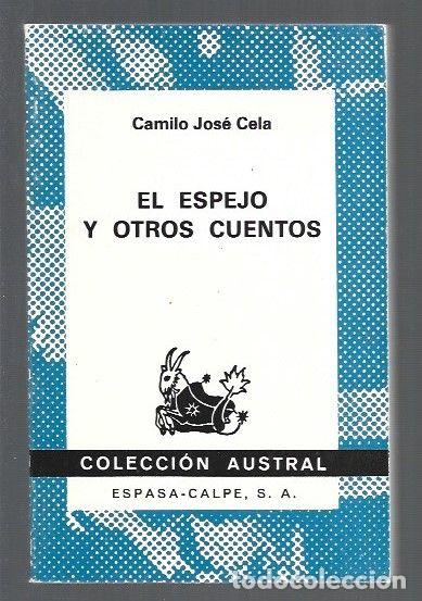 Libros: ESPEJO Y OTROS CUENTOS - EL - CELA, CAMILO JOSE - Foto 1