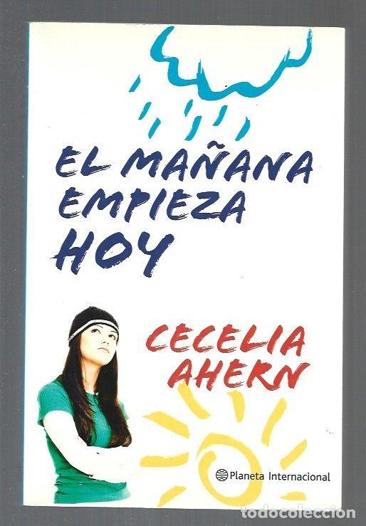 Libros: MA&Ntilde;ANA EMPIEZA HOY - EL - AHERN, CECELIA - Foto 1