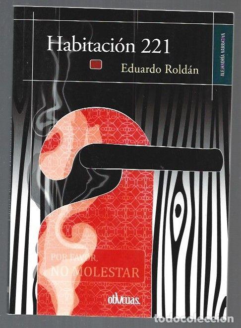 Libros: HABITACION 221 - ROLDAN, EDUARDO - Foto 1