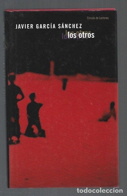 Libros: OTROS - LOS - GARCIA SANCHEZ, JAVIER - Foto 1