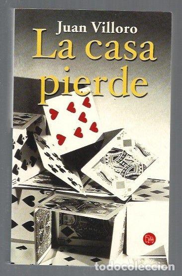 Libros: CASA PIERDE - LA - VILLORO, JUAN - Foto 1