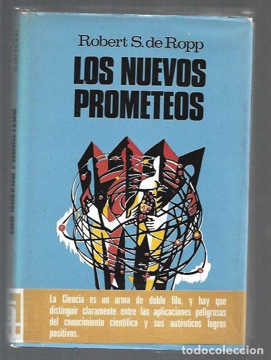 Libros: NUEVOS PROMETEOS - LOS - ROPP, ROBERT S. DE - Foto 1