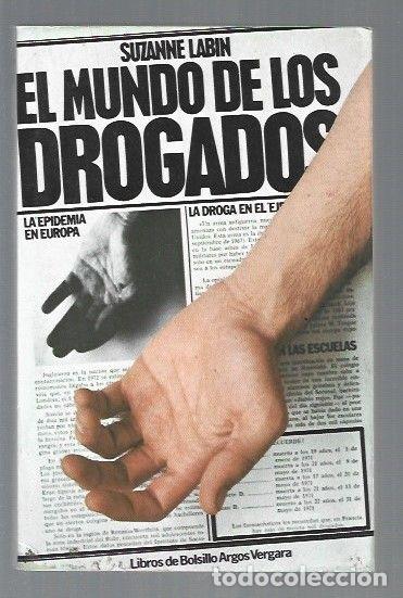 Libros: MUNDO DE LOS DROGADOS - EL - LABIN, SUZANNE - Foto 1