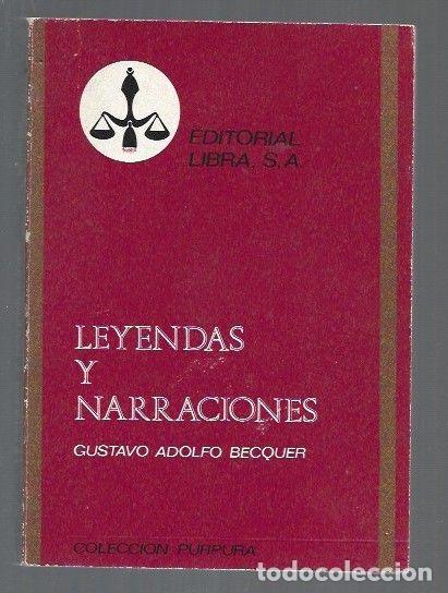 Libros: LEYENDAS Y NARRACIONES - BECQUER, GUSTAVO ADOLFO - Foto 1