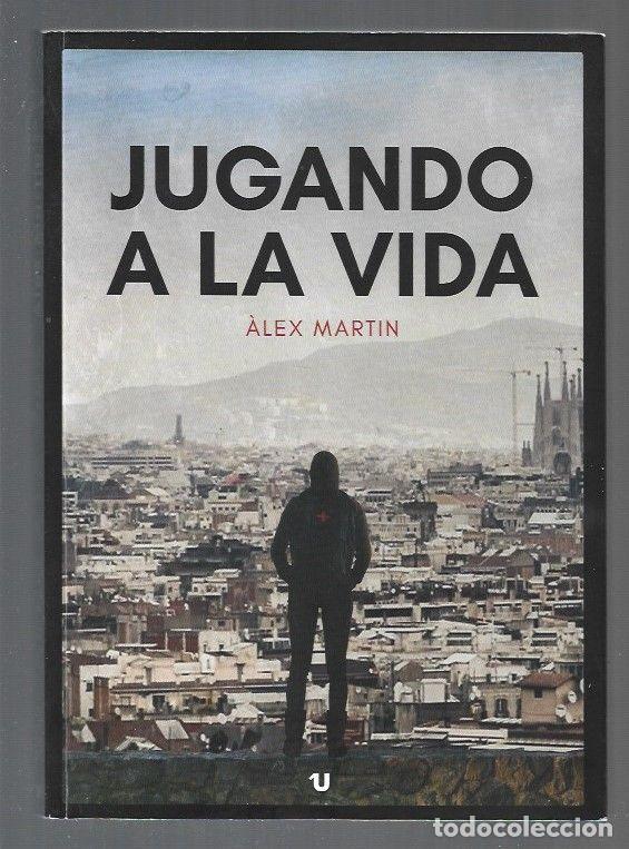 Libros: JUGANDO A LA VIDA - MARTIN, ALEX - Foto 1