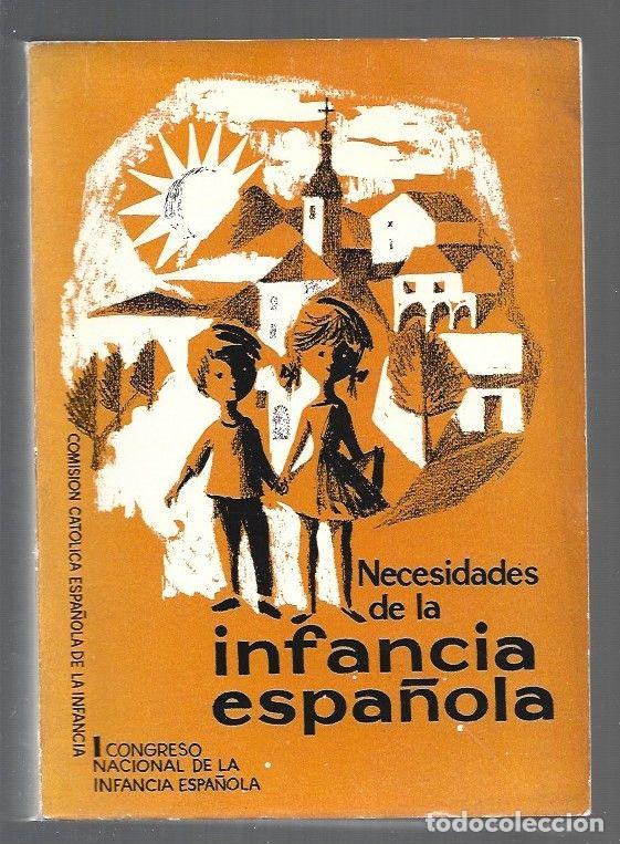 Libros: NECESIDADES DE LA INFANCIA ESPA&Ntilde;OLA - VARIOS - Foto 1