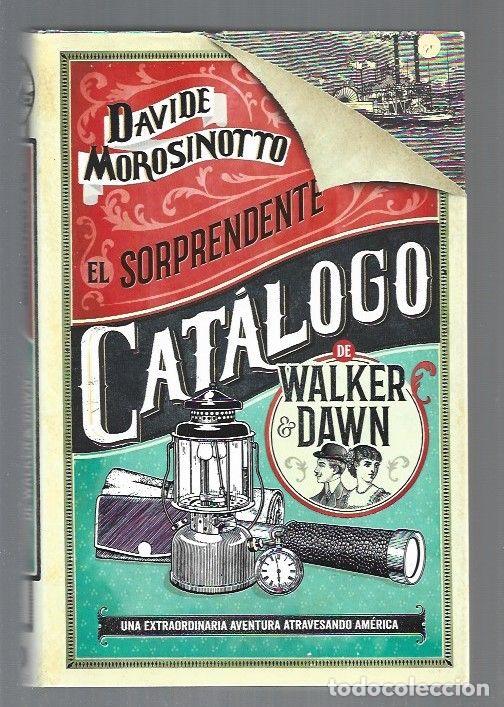 Libros: SORPRENDENTE CATALOGO DE WALKER & DAWN - EL - MOROSINOTTO, DAVIDE - Foto 1