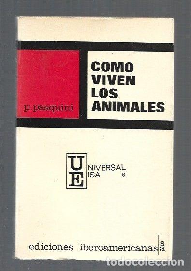 Libros: COMO VIVEN LOS ANIMALES - P. PASQUINI - Foto 1