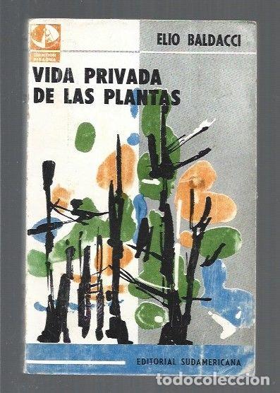 Libros: VIDA PRIVADA DE LAS PLANTAS - BALDACCI, ELIO - Foto 1