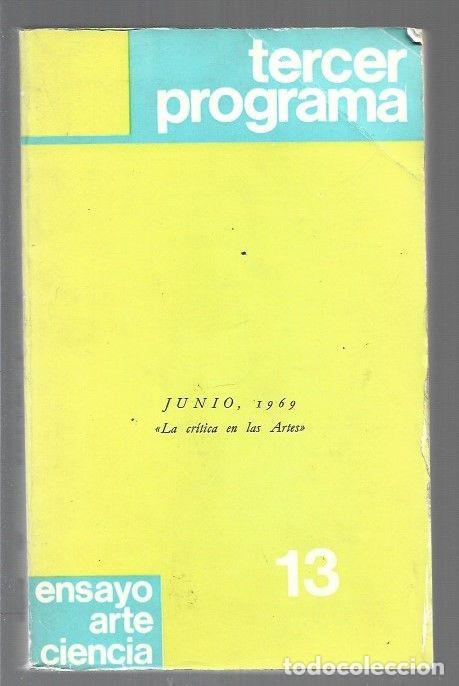 Libros: TERCER PROGRAMA 13. JUNIO 1969: LA CRITICA EN LAS ARTES - VARIOS - Foto 1