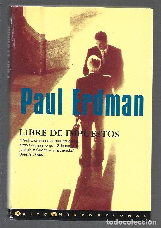 Libros: LIBRE DE IMPUESTOS - ERDMAN, PAUL - Foto 1