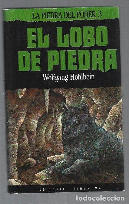 Libros: LOBO DE PIEDRA - EL. LA PIEDRA DEL PODER 3 - HOHLBEIN, WOLFGANG - Foto 1