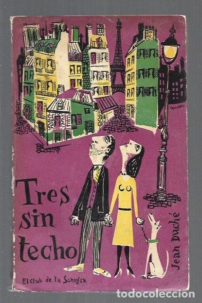 Libros: TRES SIN TECHO - DUCHE, JEAN - Foto 1